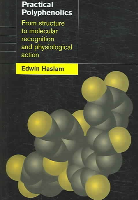 Practical Polyphenolics By Edwin Haslam 9780521675598 (Paperback)