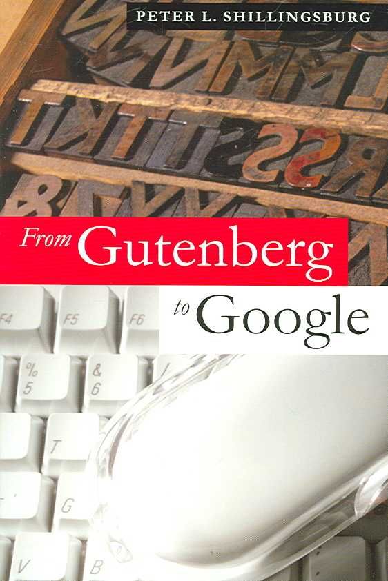 From Gutenberg to Google By Peter L. Shillingsburg 9780521683470