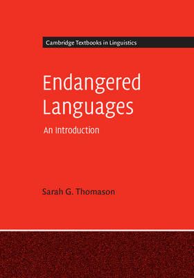 Endangered Languages By Sarah Grey Thomason 9780521684538 (Paperback)