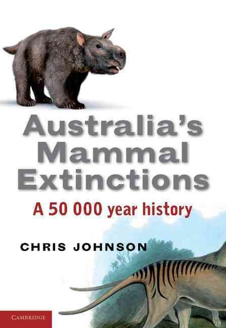 Mammal Extinction in Australia By Chris Johnson 9780521686600
