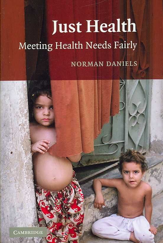 Just Health By Norman Daniels 9780521699983 (Paperback)