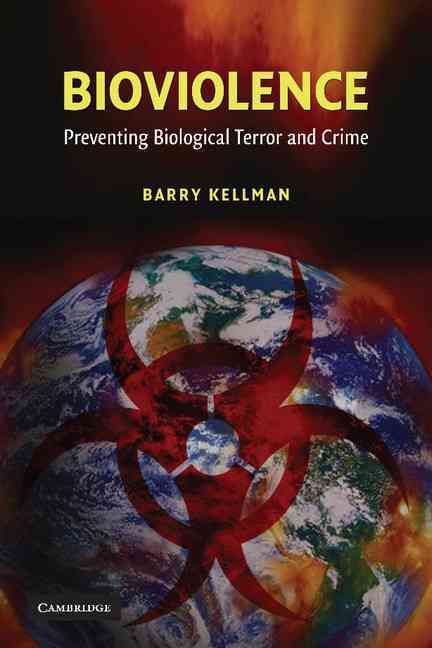 Bioviolence By Barry Kellman 9780521709699 (Paperback)