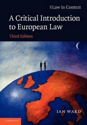 A Critical Introduction to European Law By Ian Ward 9780521711586