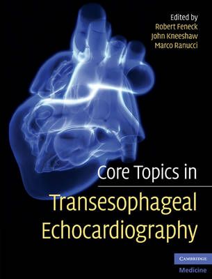 Core Topics in Transesophageal Echocardiography 9780521731614