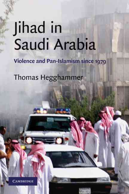 Jihad in Saudi Arabia By Thomas Hegghammer 9780521732369 (Paperback)