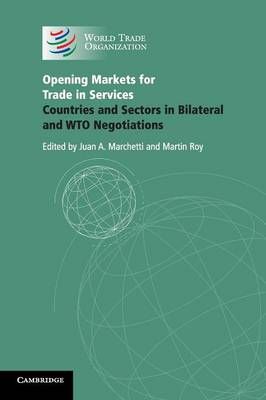 Opening Markets for International Trade in Services 9780521735919