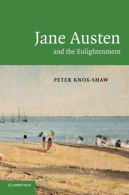 Jane Austen and the Enlightenment By Peter Knox-Shaw 9780521759977