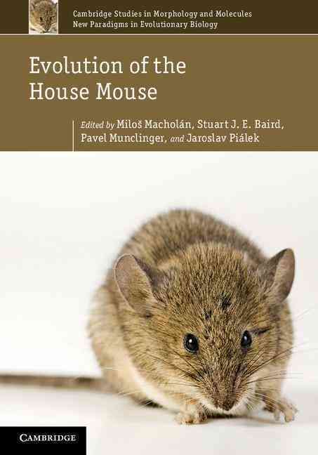 Evolution of the House Mouse By Milos Macholán 9780521760669