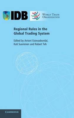 Regional Rules in the Global Trading System 9780521760843 (Hardback)