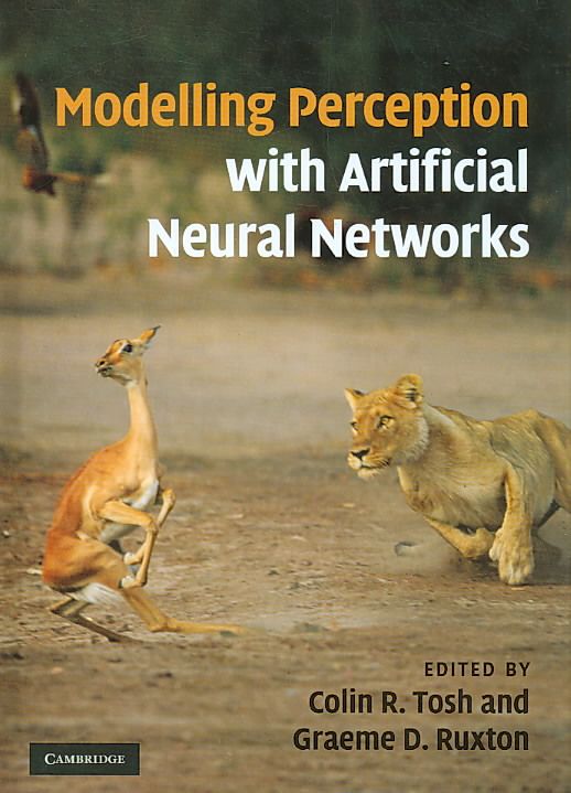 Modelling Perception With Artificial Neural Networks 9780521763950