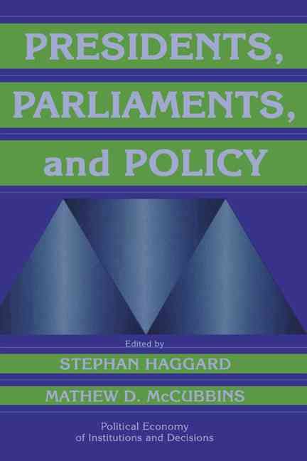 Structure and Policy in Presidential Democracies 9780521774857