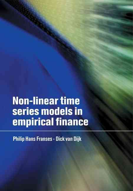 Non-Linear Time Series Models in Empirical Finance 9780521779654