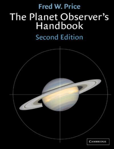 The Planet Observer's Handbook By Fred W. Price 9780521789813