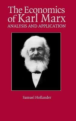 The Economics of Karl Marx By Hollander, Samuel 9780521790789