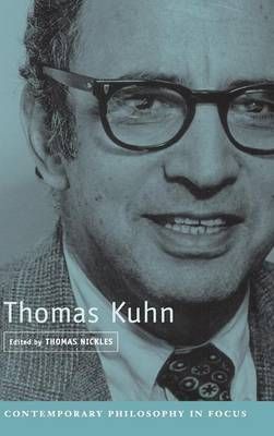 Thomas Kuhn By Thomas Nickles 9780521792066 (Hardback)