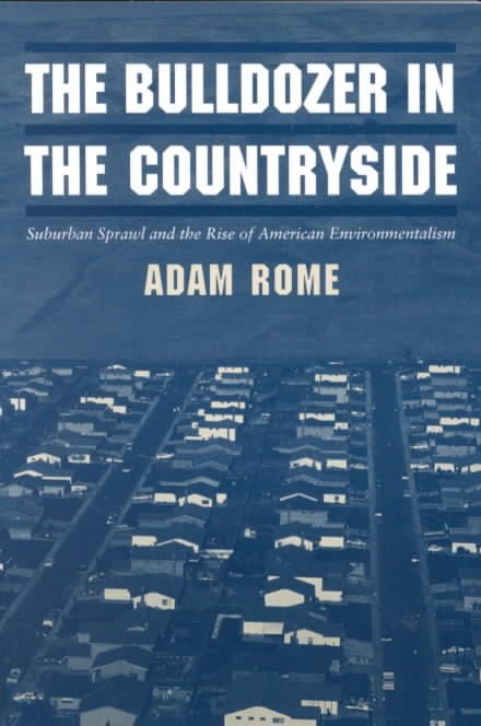 The Bulldozer in the Countryside By Adam Rome 9780521804905