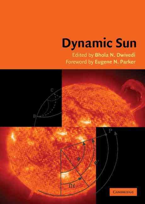 Dynamic Sun By B. N. Dwivedi 9780521810579 (Hardback)