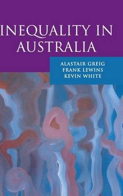 Inequality in Australia 9780521818919 (Hardback)