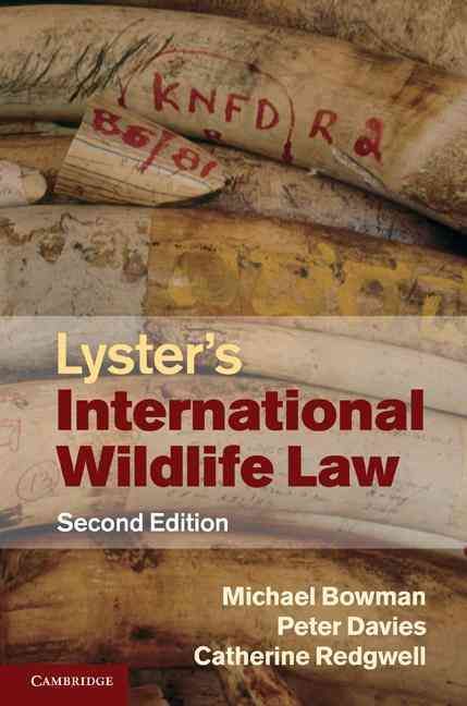 Lyster's International Wildlife Law 9780521820295 (Hardback)