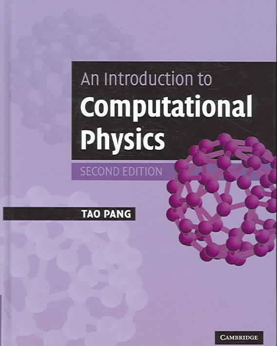 An Introduction to Computational Physics By Tao Pang 9780521825696