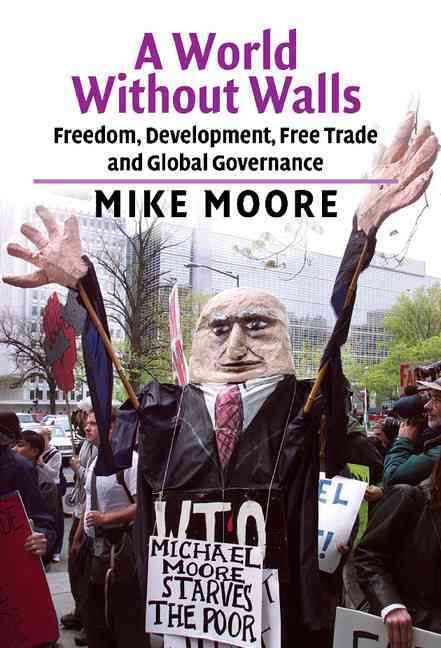 A World Without Walls By Mike Moore 9780521827010 (Hardback)