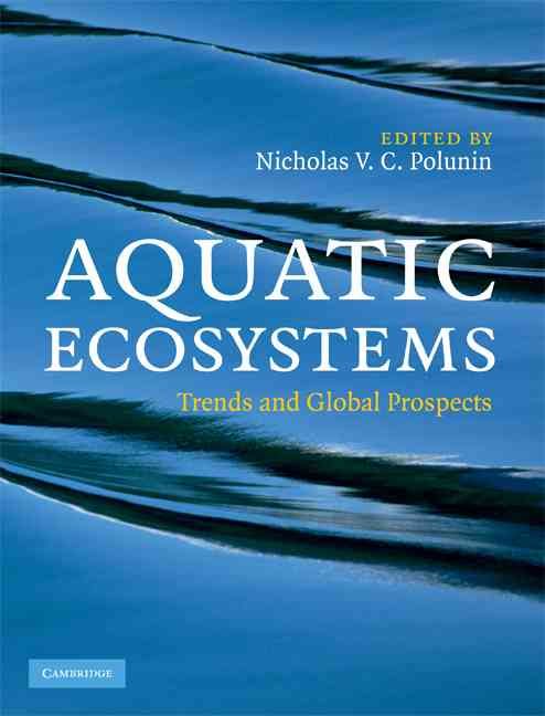 Aquatic Ecosystems By Nicholas Polunin 9780521833271 (Hardback)