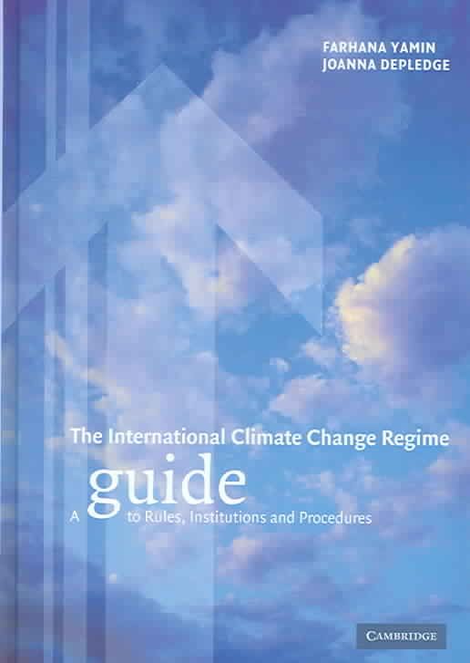 The International Climate Change Regime 9780521840897 (Hardback)
