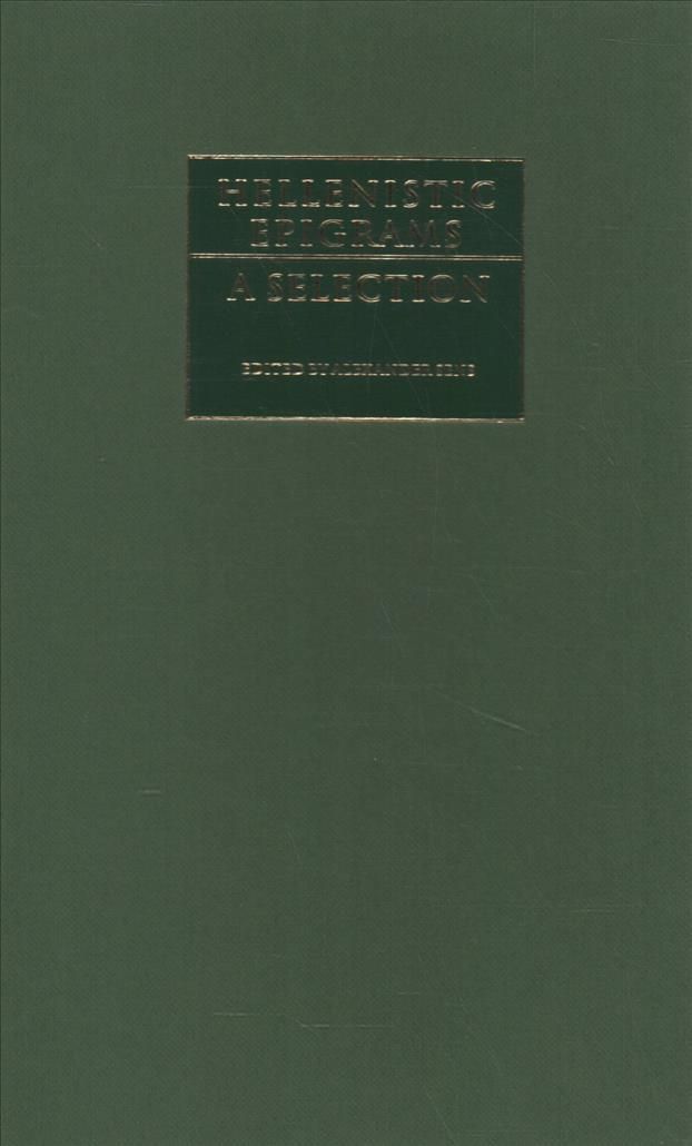 Hellenistic Epigrams By Alexander Sens (editor) 9780521849555