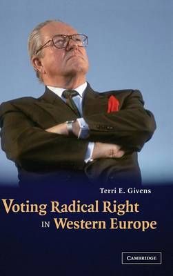 Voting Radical Right in Western Europe By Terri E. Givens (Hardback)