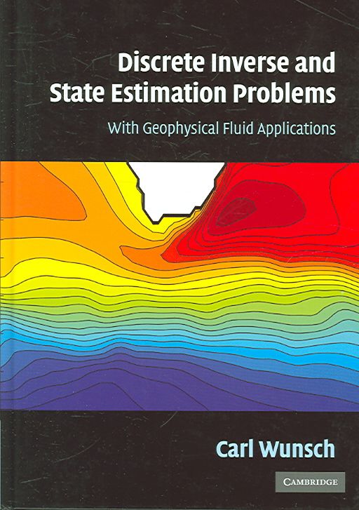 Discrete Inverse and State Estimation Problems By Carl Wunsch