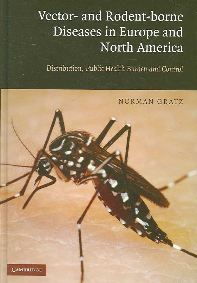 The Vector- And Rodent-Borne Diseases of Europe and North America