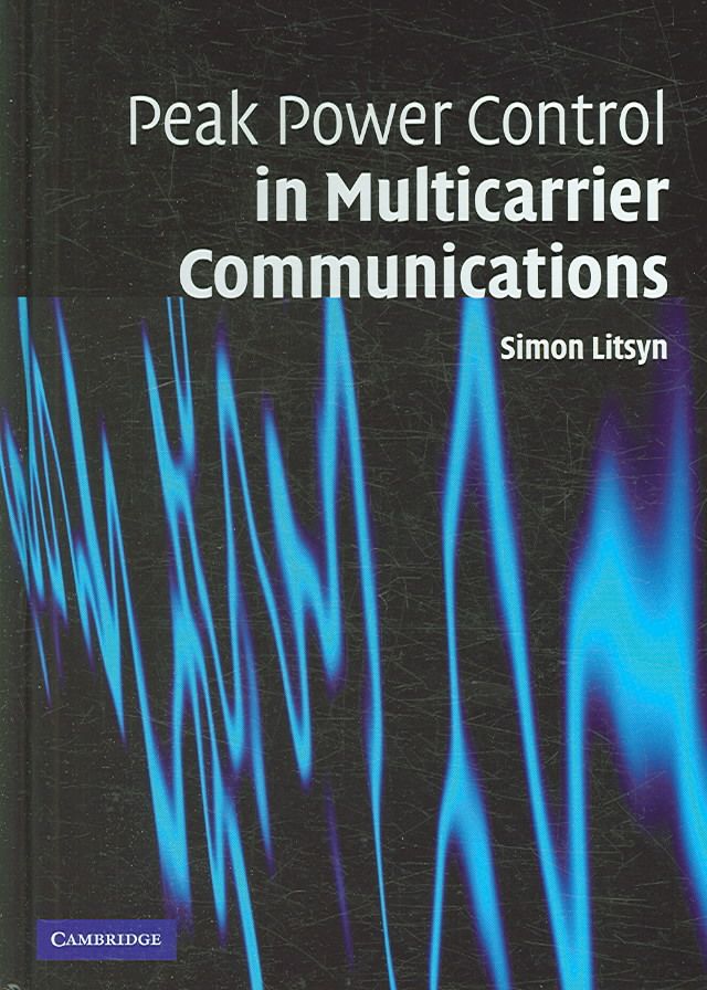 Peak Power Control in Multicarrier Communications By Simon Litsyn