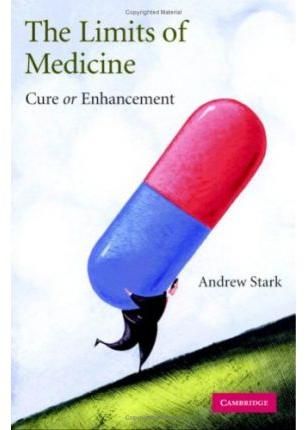 The Limits of Medicine By Andrew Stark 9780521856317 (Hardback)
