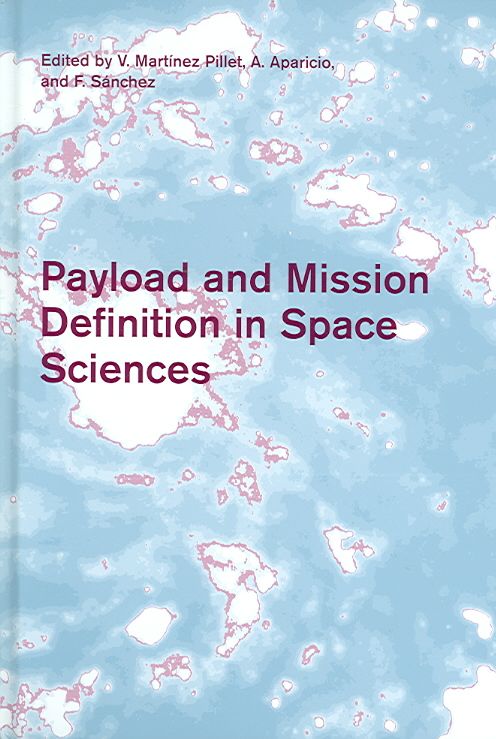 Payload and Mission Definition in Space Sciences 9780521858021