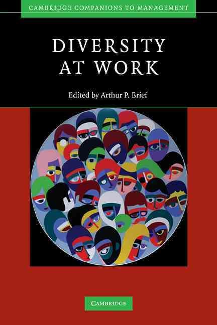 Diversity at Work By Arthur P. Brief 9780521860307 (Hardback)