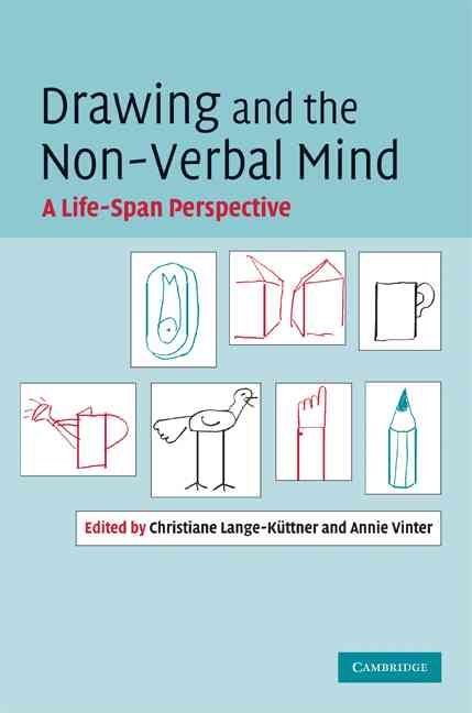 Drawing and the Non-Verbal Mind 9780521872058 (Hardback)