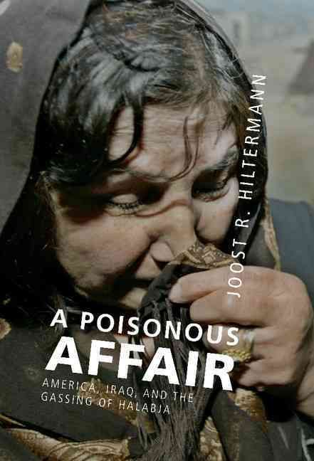 A Poisonous Affair By Joost R. Hiltermann 9780521876865 (Hardback)