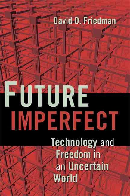 Future Imperfect By David D. Friedman 9780521877329 (Hardback)