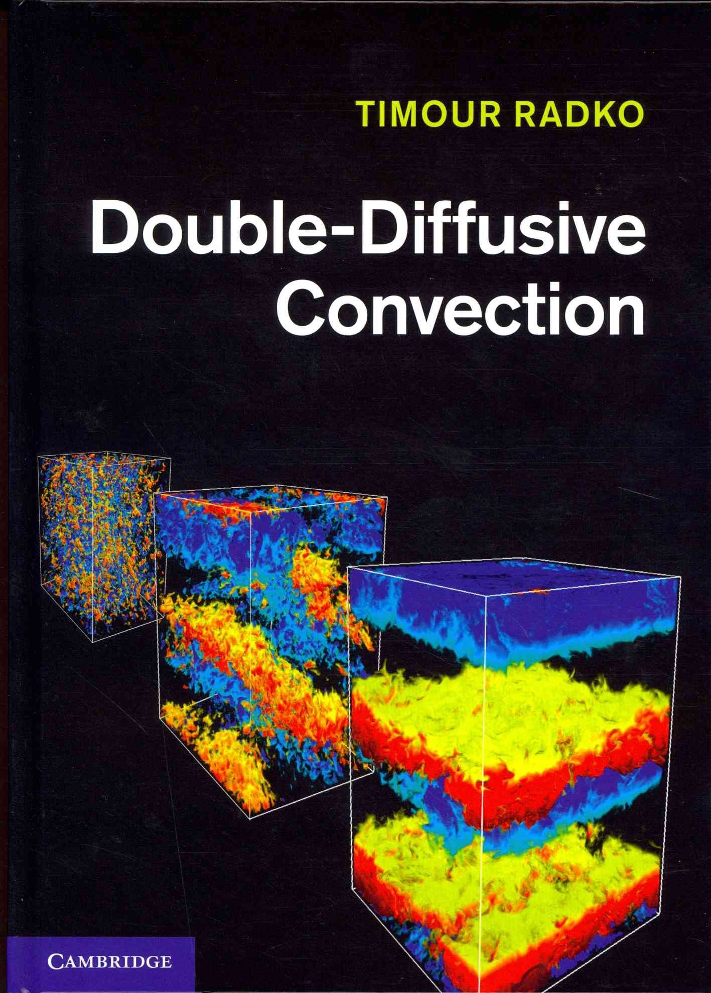 Double-Diffusive Convection By Timour Radko 9780521880749 (Hardback)