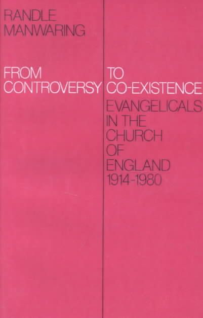 From Controversy to Co-Existence By Randle Manwaring 9780521892476