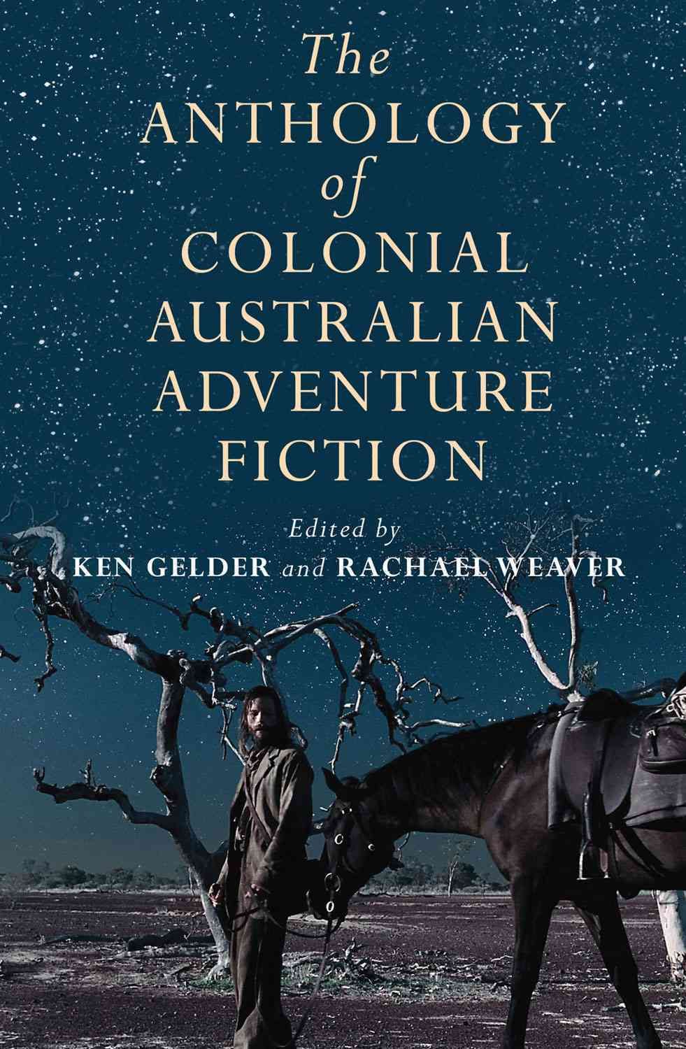 The Anthology of Colonial Australian Adventure Fiction 9780522858617