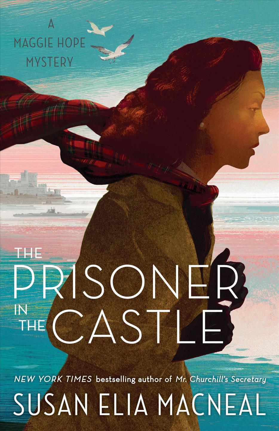 The Prisoner in the Castle By Susan Elia MacNeal 9780525621096