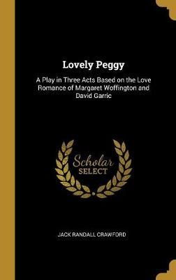 Lovely Peggy By Crawford 9780526000760 (Hardback)
