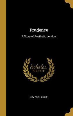 Prudence By Lillie 9780526093915 (Hardback)