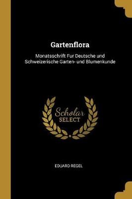 Gartenflora By Regel 9780526237401 (Paperback)