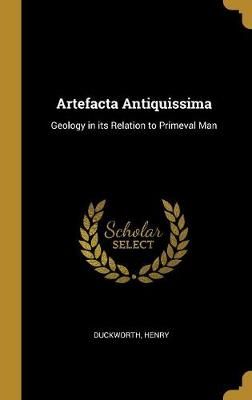 Artefacta Antiquissima By Henry 9780526489350 (Hardback)