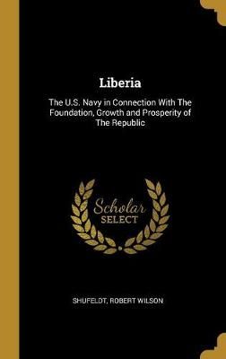 Liberia By Wilson 9780526531875 (Hardback)