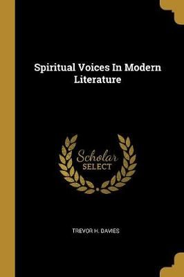 Spiritual Voices In Modern Literature By Davies 9780526787654