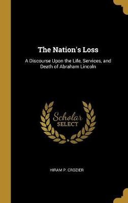 Nation's Loss By Crozier 9780530184906 (Hardback)