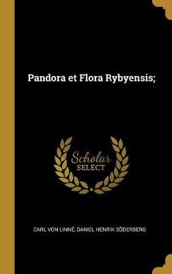 Pandora et Flora Rybyensis; By Linné 9780530881454 (Hardback)